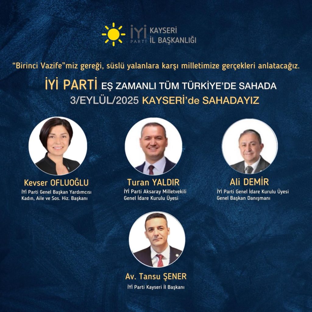 İyi Parti’den Kayseri çıkartması