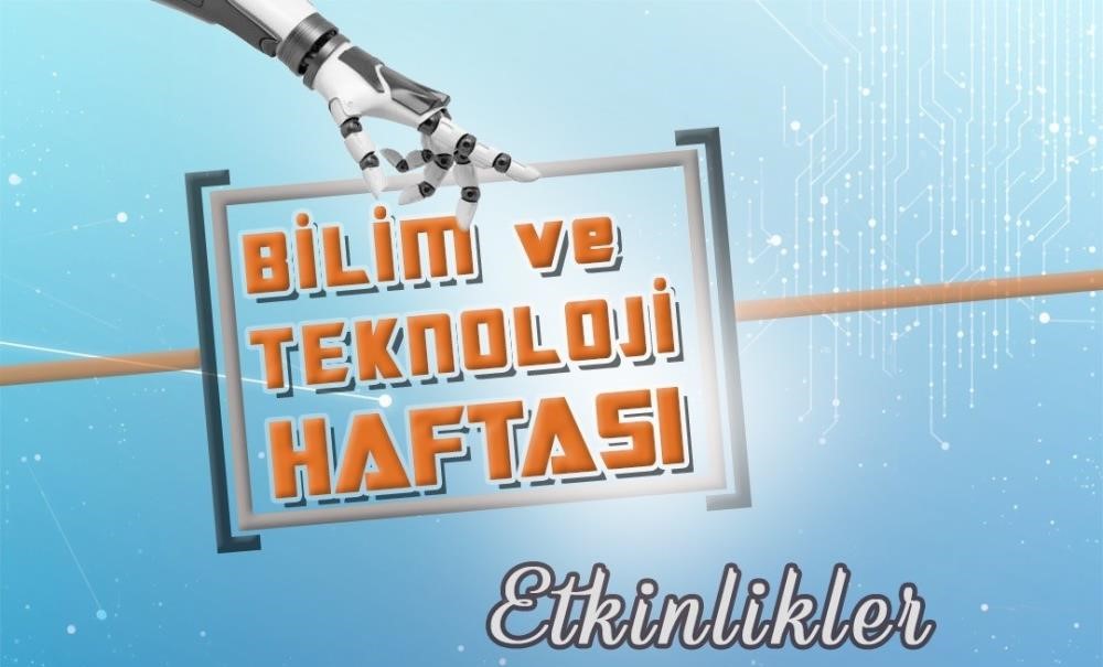 Büyükşehir’den, Bilim ve Teknoloji Haftası’nda dolu dolu etkinlikler