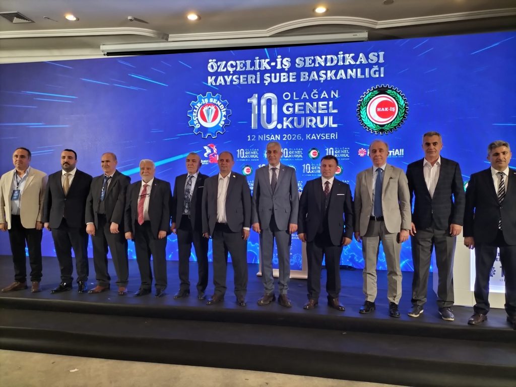 Özçelik-İş Sendikası Kayseri Şubesi’nde Çabuk Güven Tazeledi