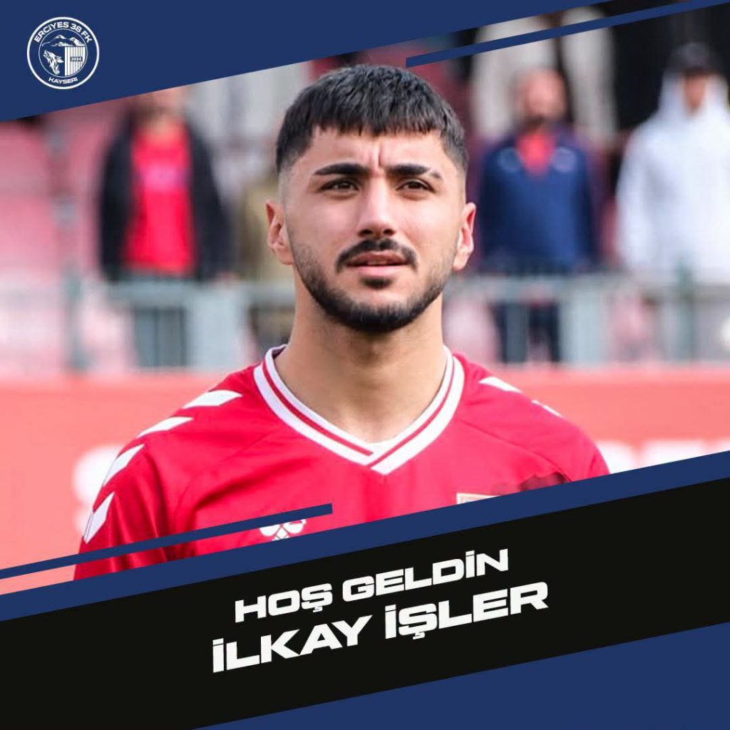 Erciyes38 FK, İlkay İşler’i kadrosuna kattı