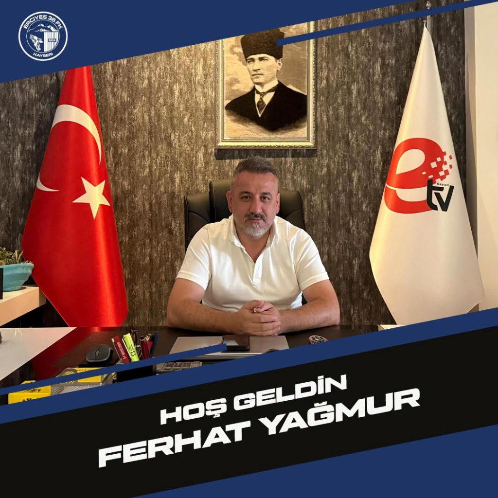Erciyes38 FK’nın Basın Sözcüsü Ferhat Yağmur oldu